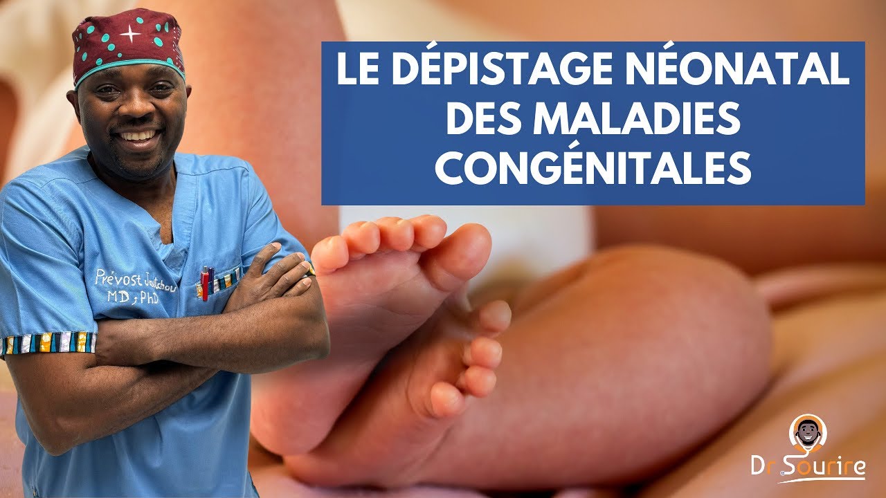 LE DÉPISTAGE NÉONATAL DES MALADIES CONGÉNITALES par @docteursourire