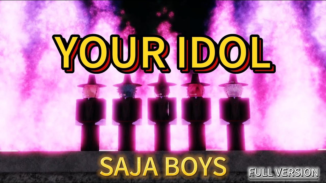Your Idol By Saja Boys FULL VERSION with Lyrics | [Kpop Demon hunters] | Roblox Music Video