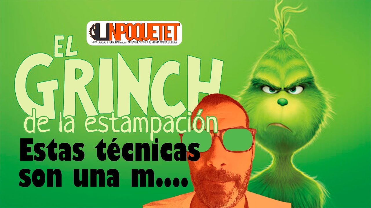 El Grinch De La Estampación: Las desventajas o problemas de todas las técnicas para estampar.