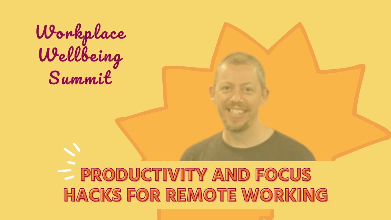 Productivity And Focus Hacks For Remote Working | Mark Channon