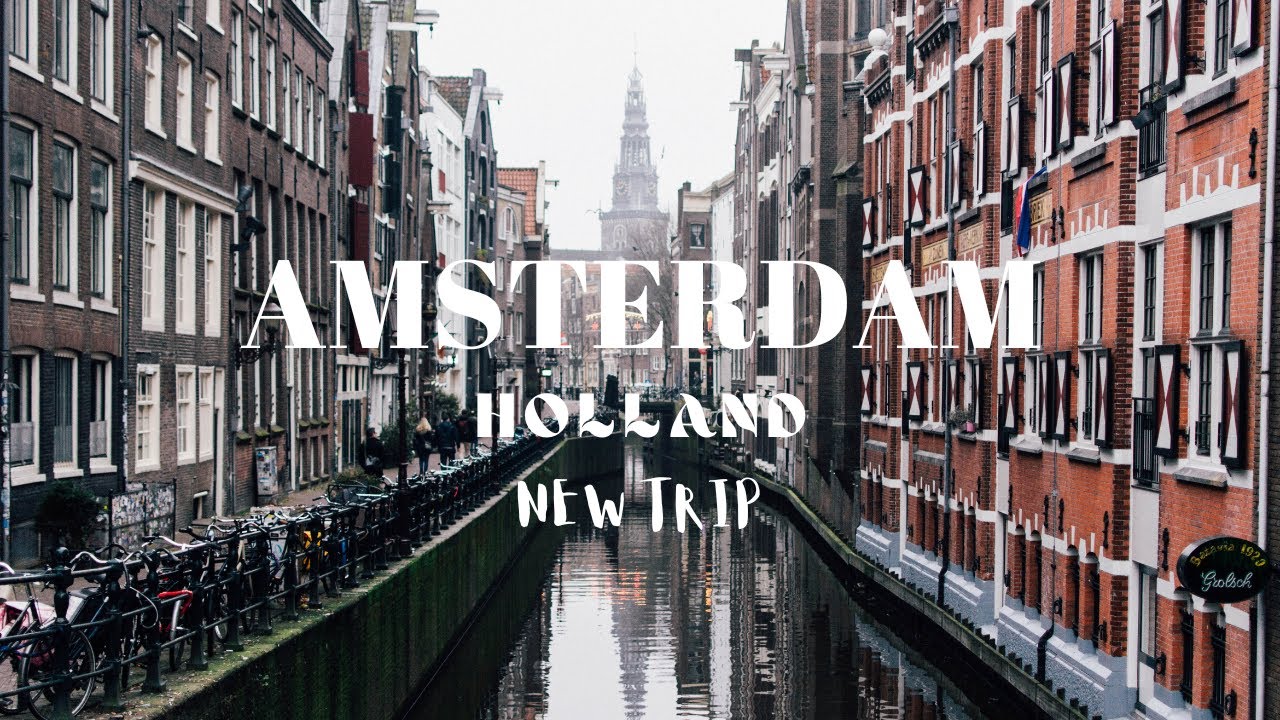 10 Must Fun Places That You Need Visit In Amsterdam | Travel Guide