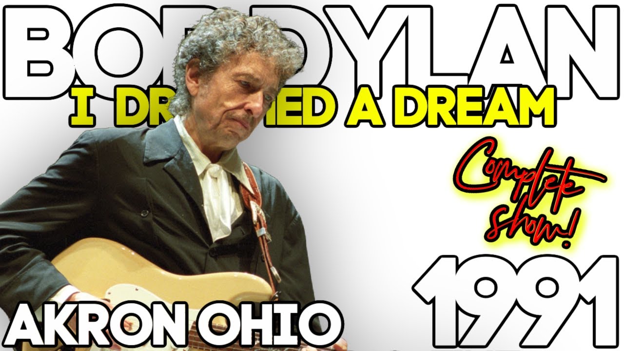 Bob Dylan -FULL SHOW-  EJ Thomas Performing Arts Hall Akron OH 1991