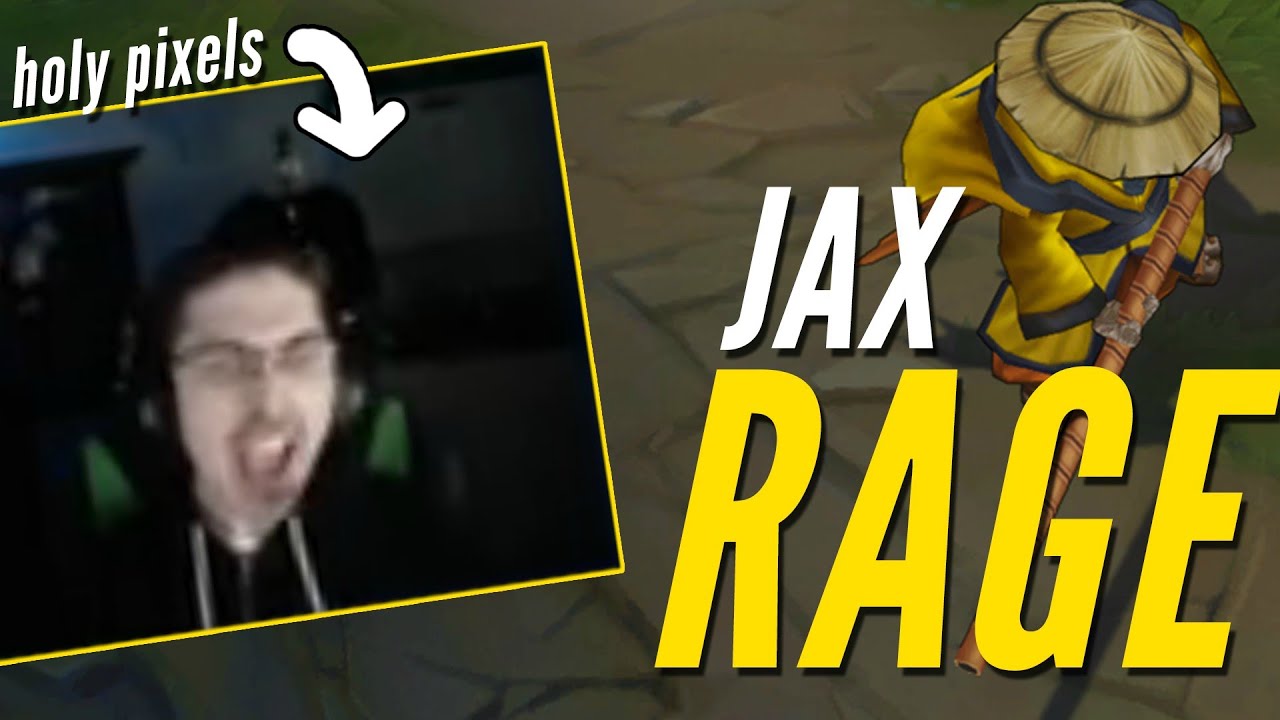 Jax Rage #Tiltlyfe