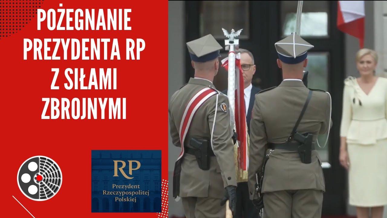 Pożegnanie Prezydenta RP Andrzeja Dudy z Siłami Zbrojnymi RP