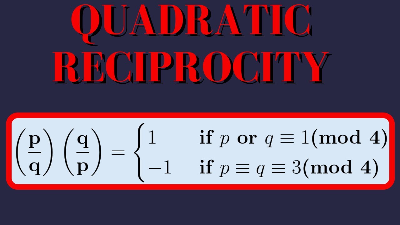 Number Theory | Quadratic Reciprocity