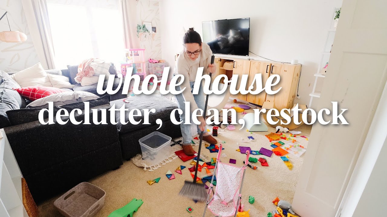 whole house declutter, restock and clean with me 