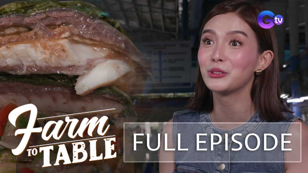 Analyn Barro loves to eat FISH! (Full Episode) | Farm To Table
