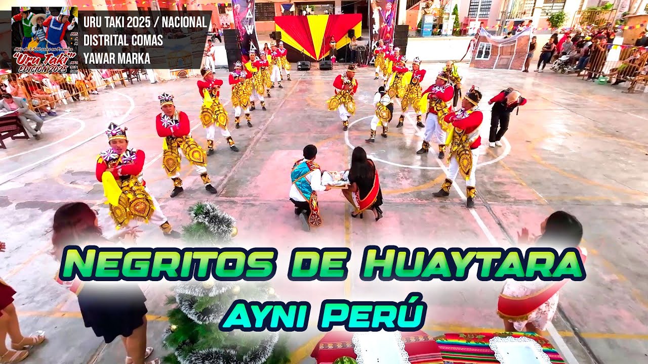 Negritos de Huaytara - Huancavelica - Ayni Perú / Uru Taki 2025 Yawar Marka
