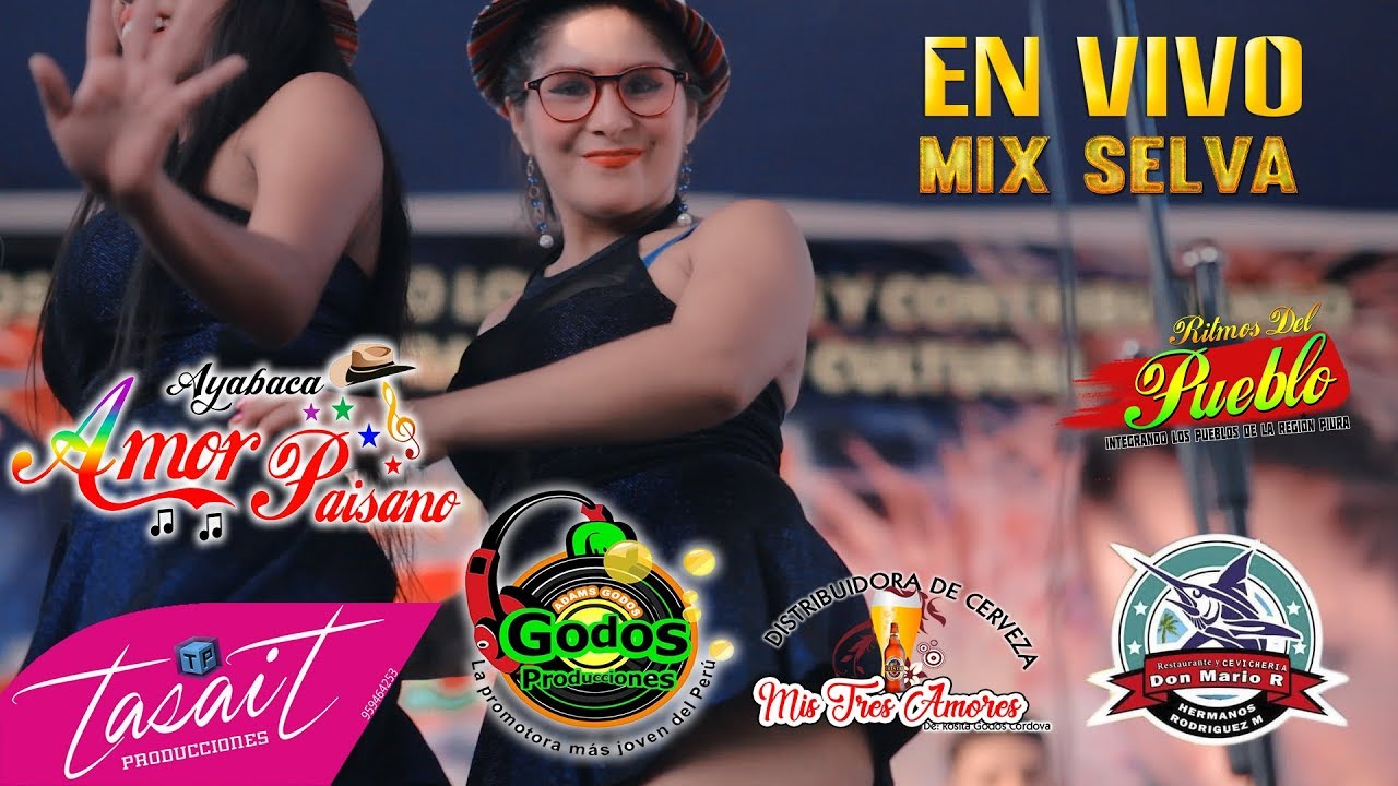 Mix Selva- Amor Paisano ► [EN VIVO ANIV. RITMOS DEL PUEBLO] Oficial TASAIT PRODUCCIONES