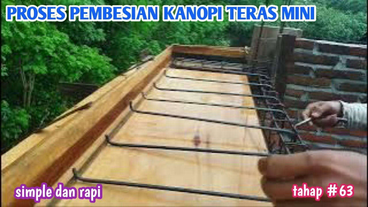 PROSES NGRAKIT DAN PASANG BESI TERAS RUMAH MINIMALIS SEDERHANA