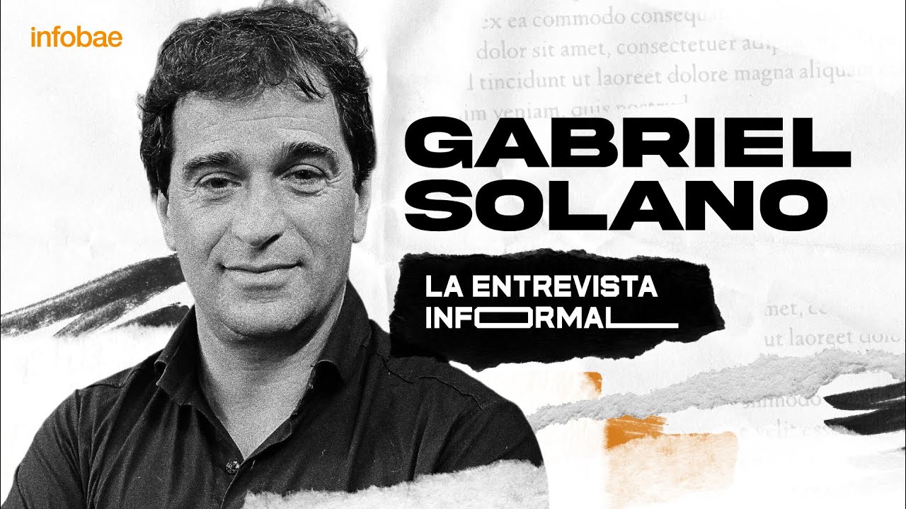 Gabriel Solano en #LaEntrevistaInformal: &ldquo;El pibe que roba en una esquina es v&iacute;ctima y victimario&rdquo;