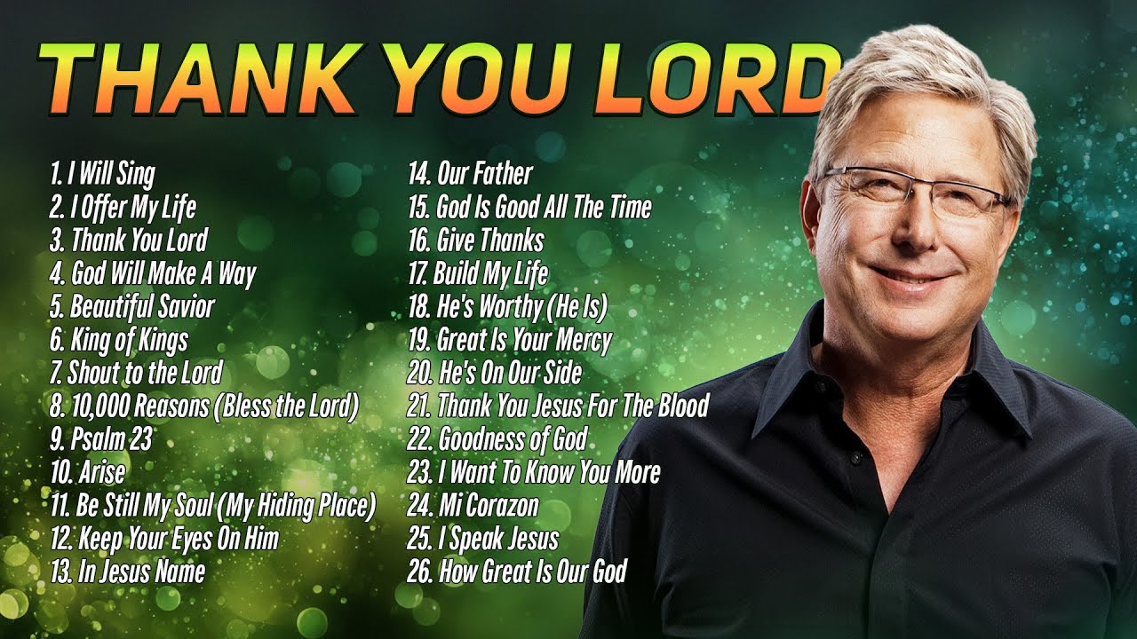 Thank You Lord 🙏 Don Moen Praise and Worship Playlist | Best Don Moen Songs