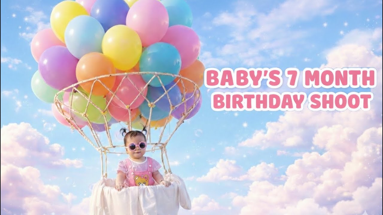 Baby 7 month birthday vlog / baloon theme 
