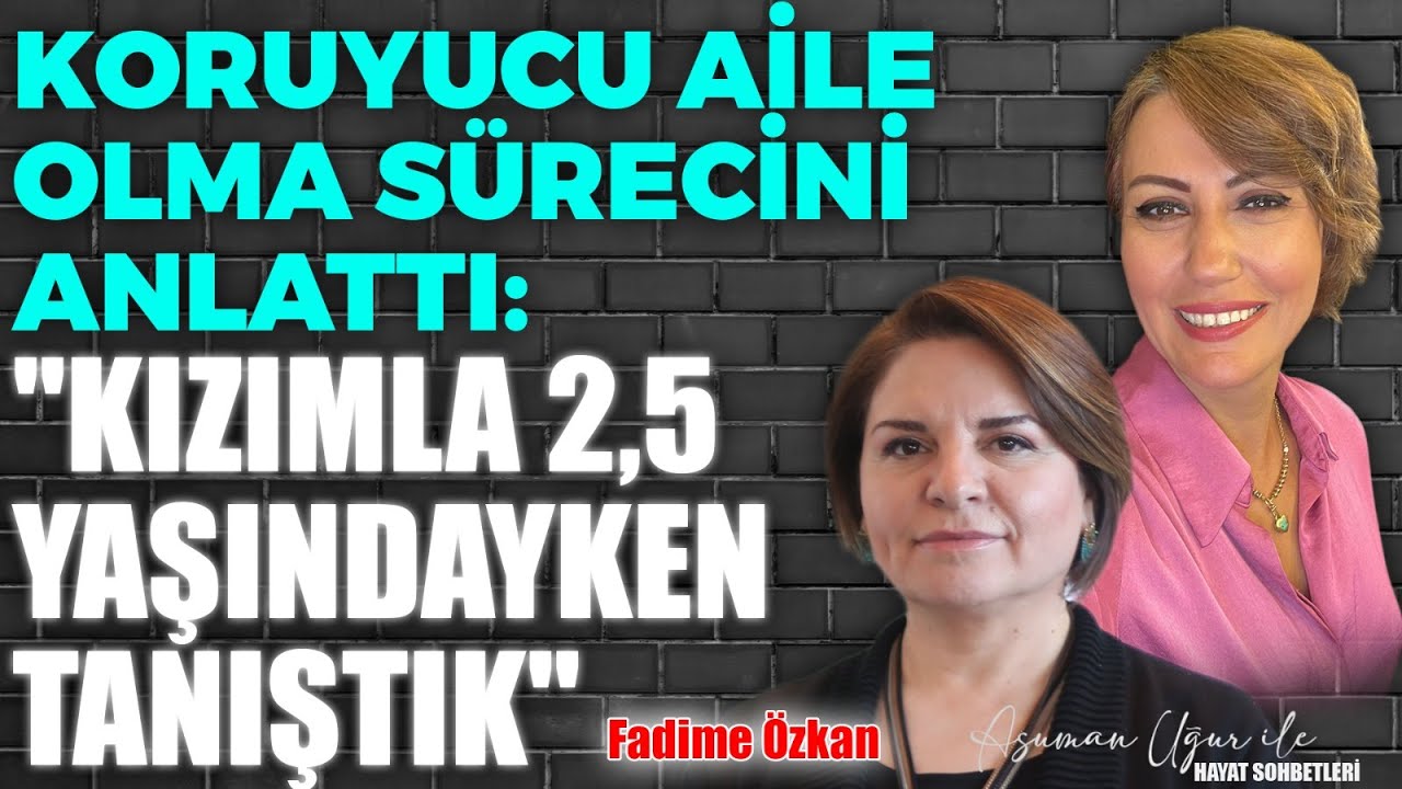 Kimler Koruyucu Aile Olabilir? Hadi Bir Cesaret! 