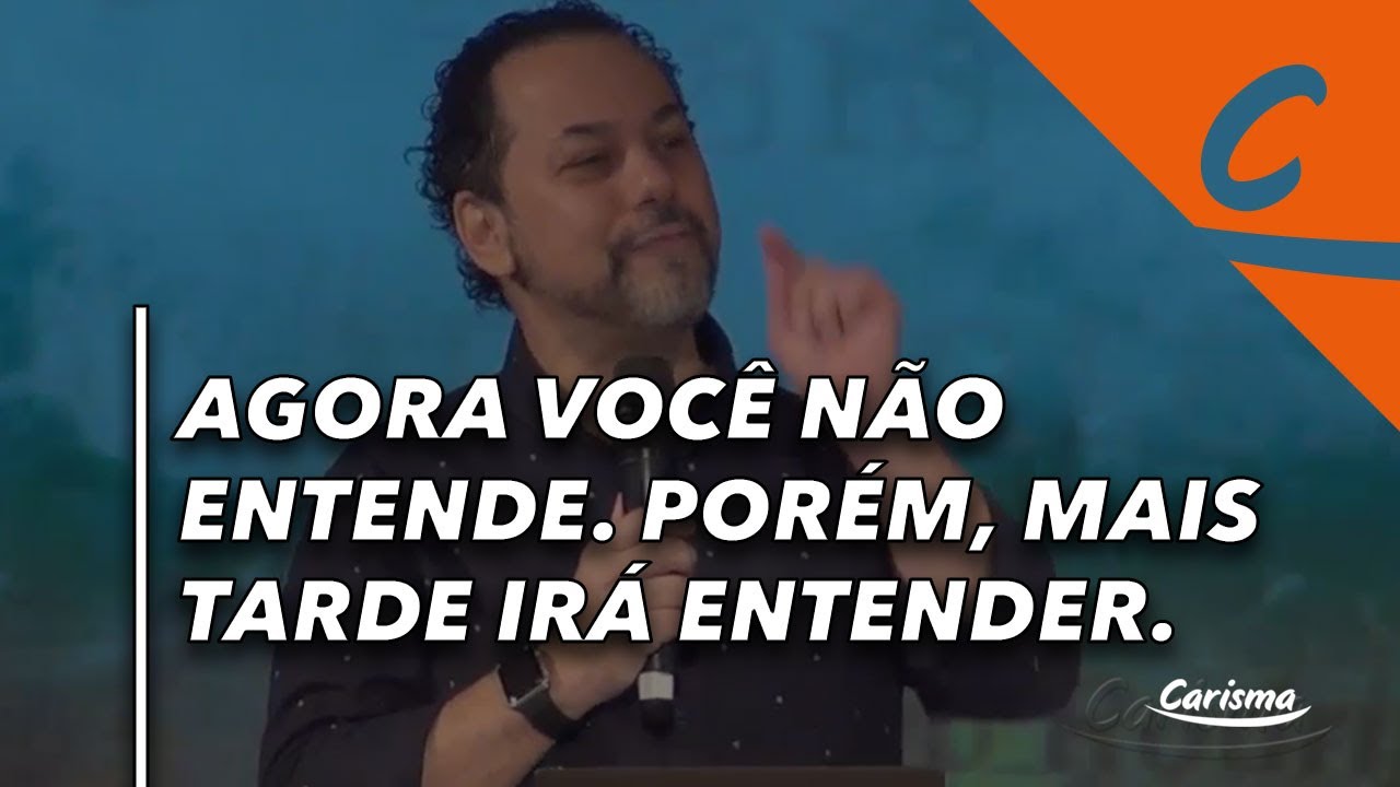 Agora você não entende. Porém, mais tarde irá entender.