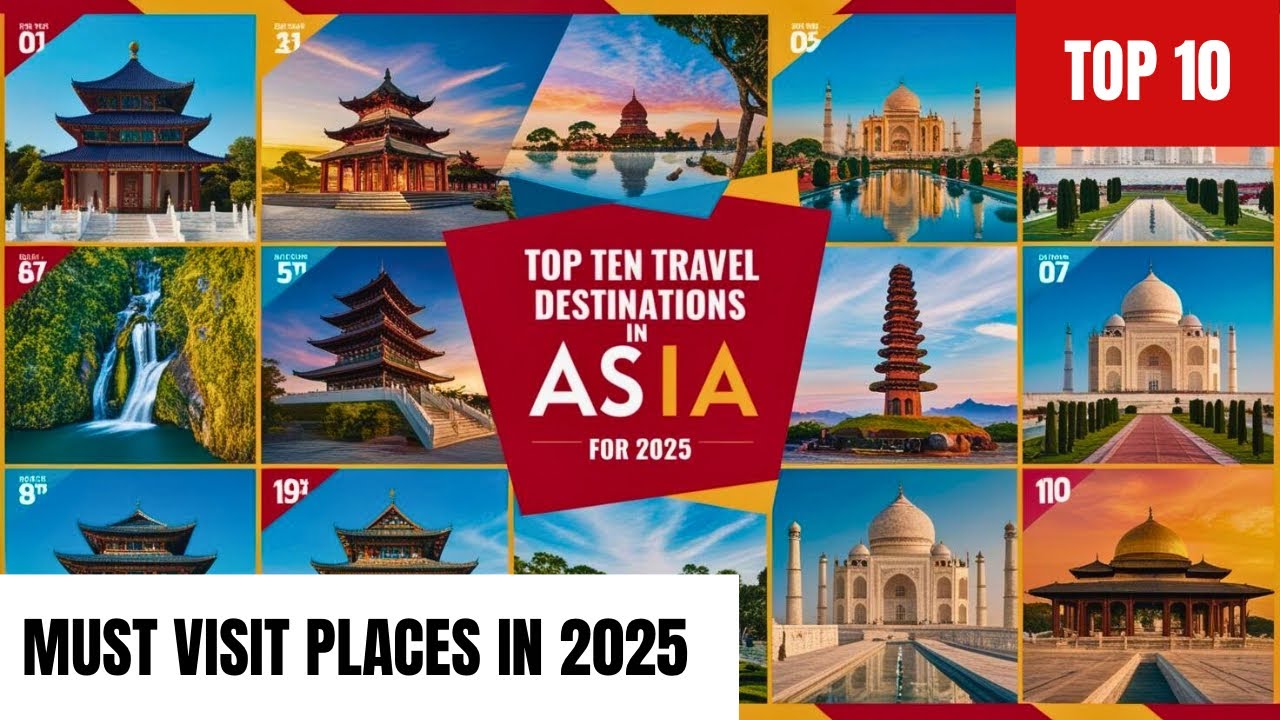 Top 10 Must-Visit Asian Destinations in 2025: The Asian Delight🥹🥹💯!!