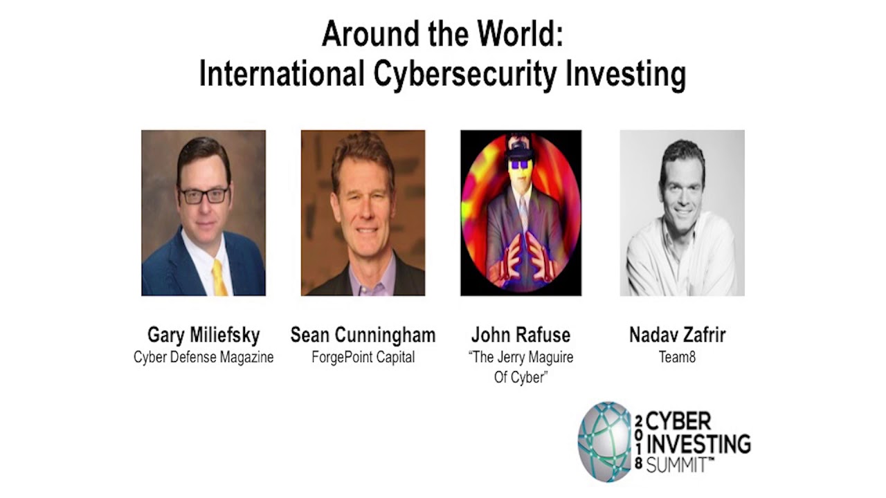Cyber Investing Summit 2018: International Cybersecurity Investing Panel