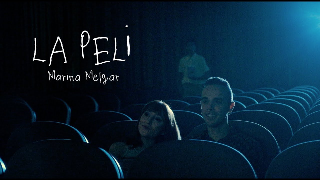 Marina Melgar - La Peli (Vídeo Oficial)