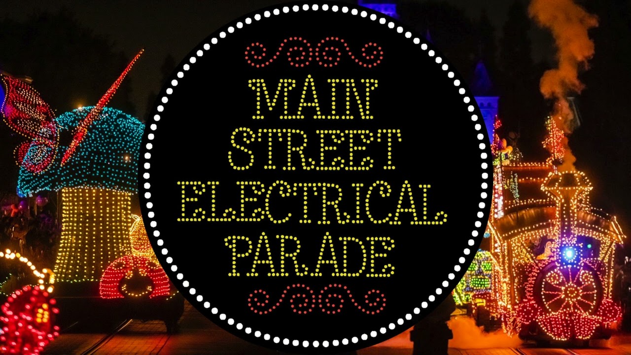 The Main Street Electrical Parade Soundtrack