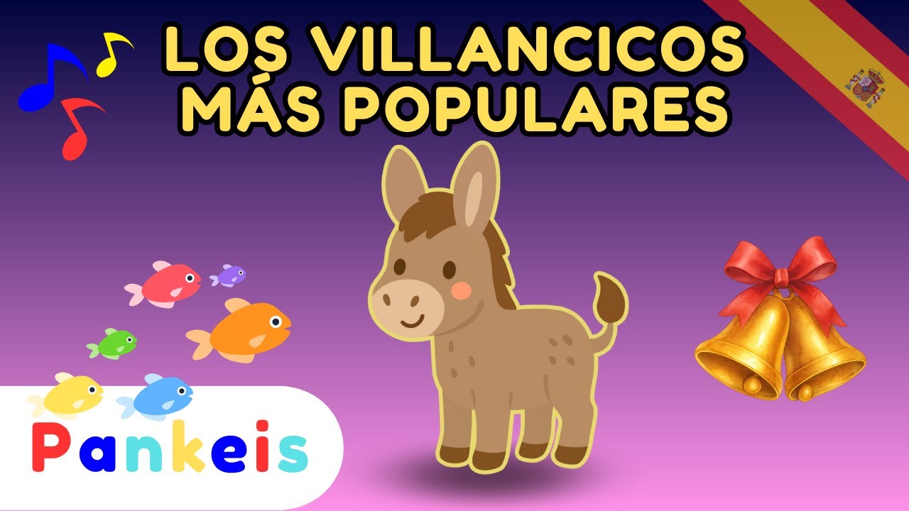 Los Villancicos más Populares de habla Hispana | Canciones Infantiles | Pankeis