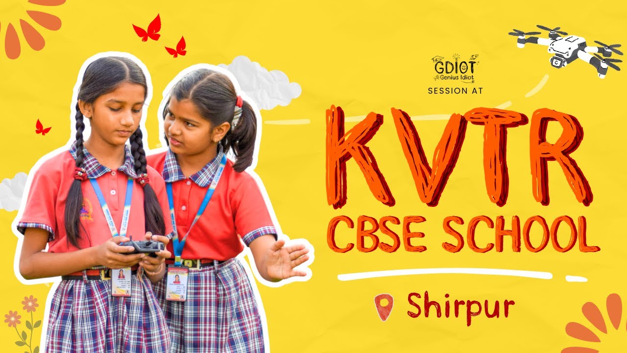 Shirpur&rsquo;s 1st Drone Session at KVTR CBSE School  | The Genius Idiot Show | Season 1