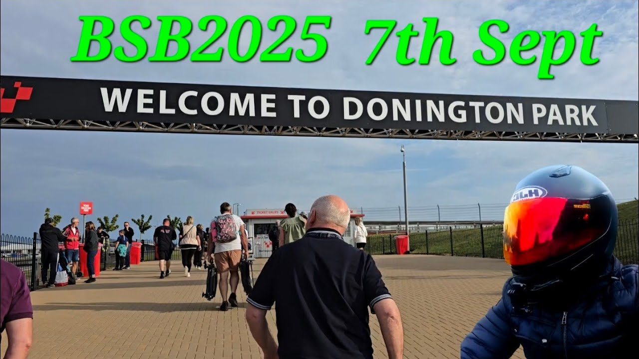 British Superbikes 2025 7th Sept. Last day of racing 🏁 Donnington Park.