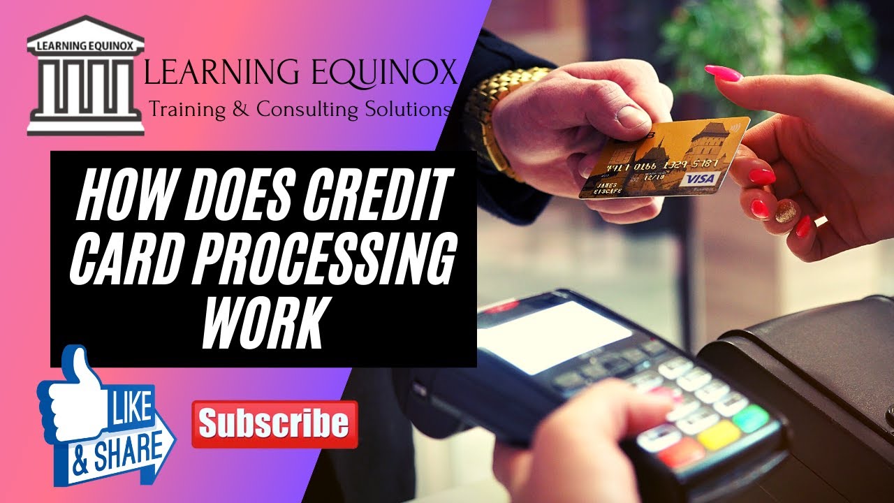 How does credit card processing work? &ndash; Credit Card Transaction cycle
