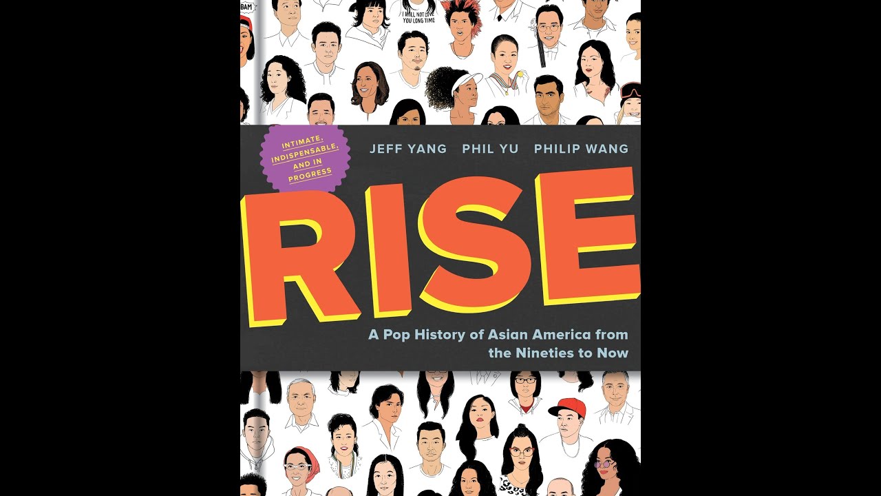RISE: A Pop History of Asian America from the Nineties to Now