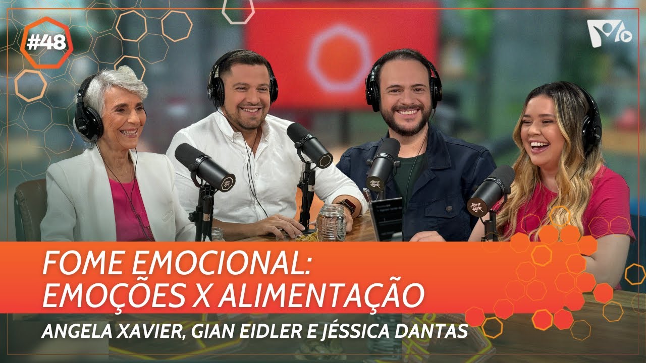 Como tratar a fome emocional | @AngelaXavier , @GiancarloEidler  Jéssica Dantas | HOPE HOUR