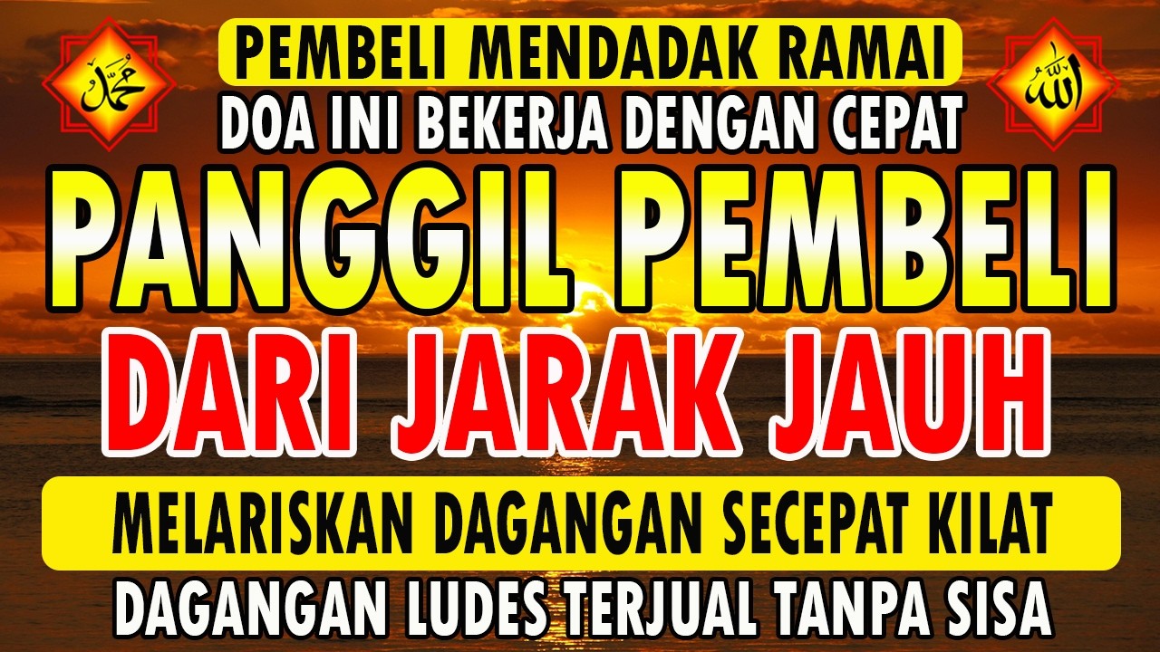 KUNFAYAKUN! PUTAR DI TEMPAT USAHA, AYAT PELARIS JUALAN MUSTAJAB, PENARIK REZEKI DARI SEGALA PENJURU!