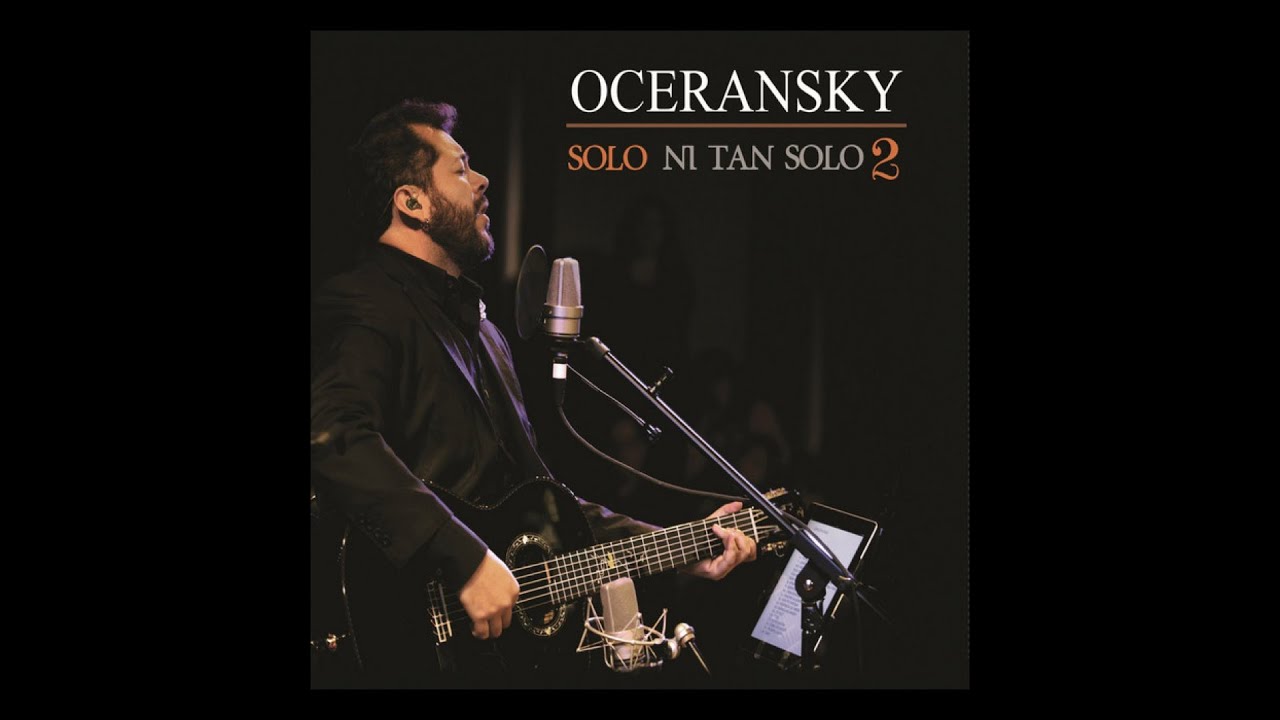 EDGAR OCERANSKY - SÓLO, NI TAN SÓLO, VOL. 2  - DISCO SÓLO (DISCO COMPLETO)