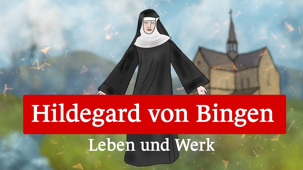 Hildegard von Bingen - Leben und Werk kompakt erklärt