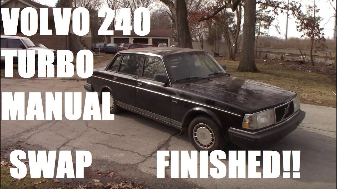 Volvo 240 Turbo Manual Swap First Start