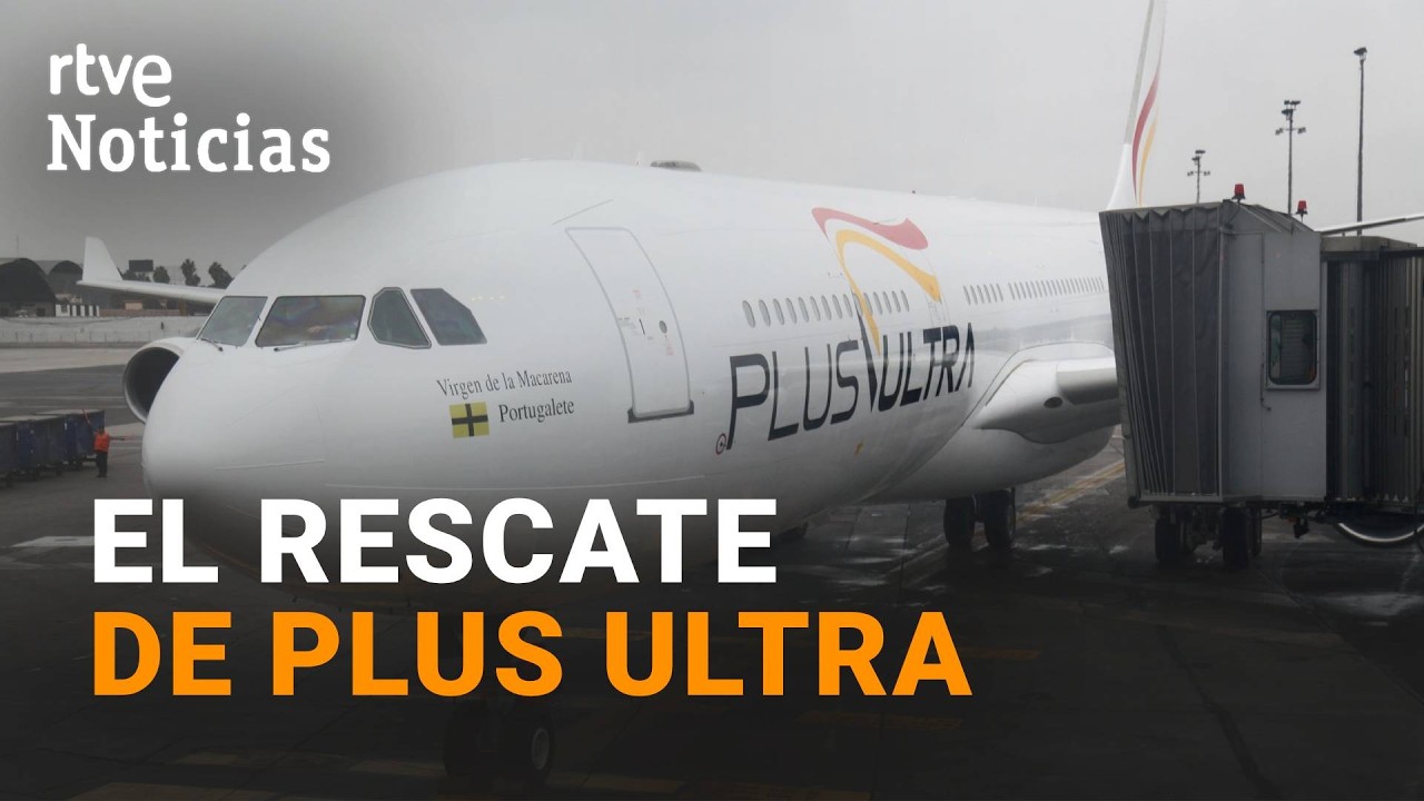 CASO PLUS ULTRA | El GOBIERNO vuelve a DEFENDER el RESCATE de la AEROL&Iacute;NEA | RTVE Noticias