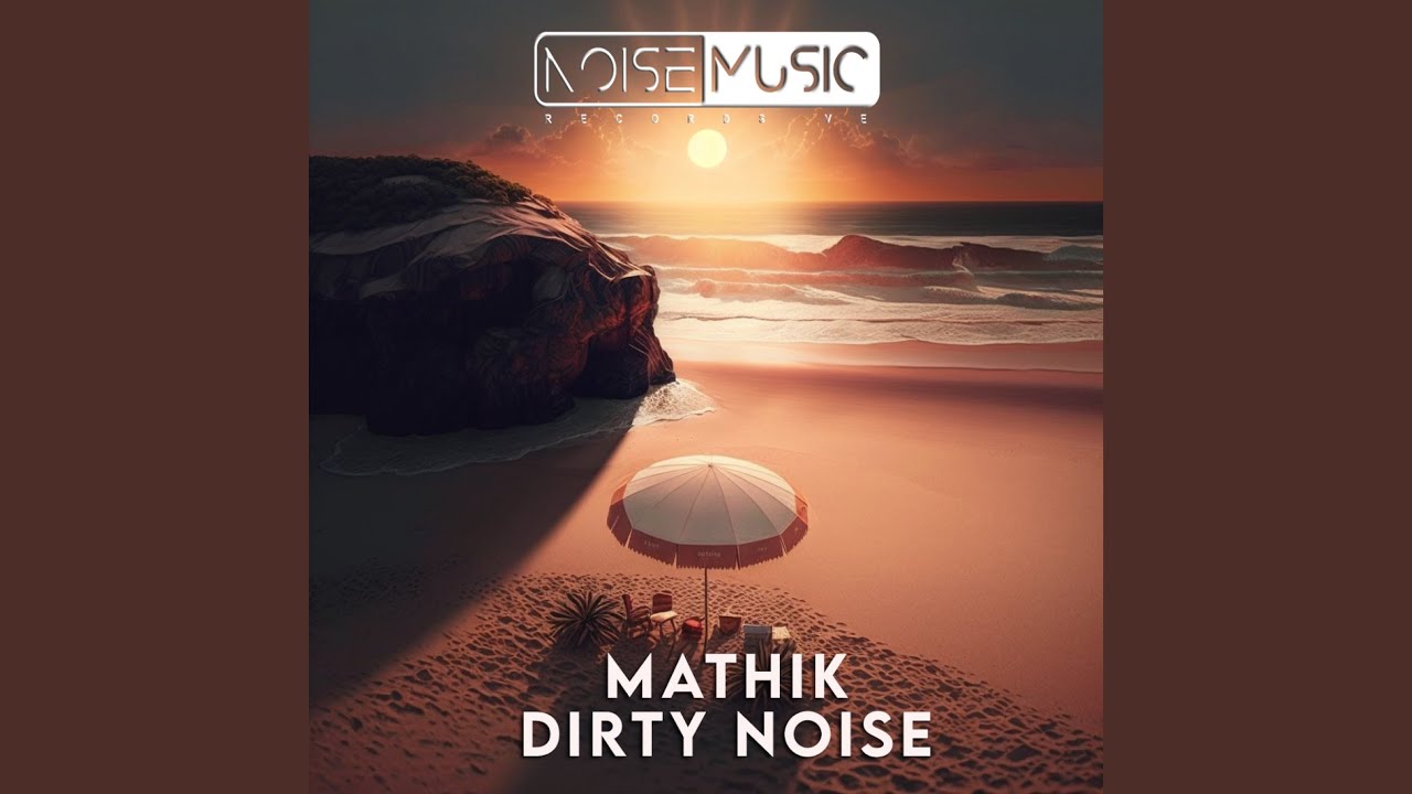 Dirty Noise