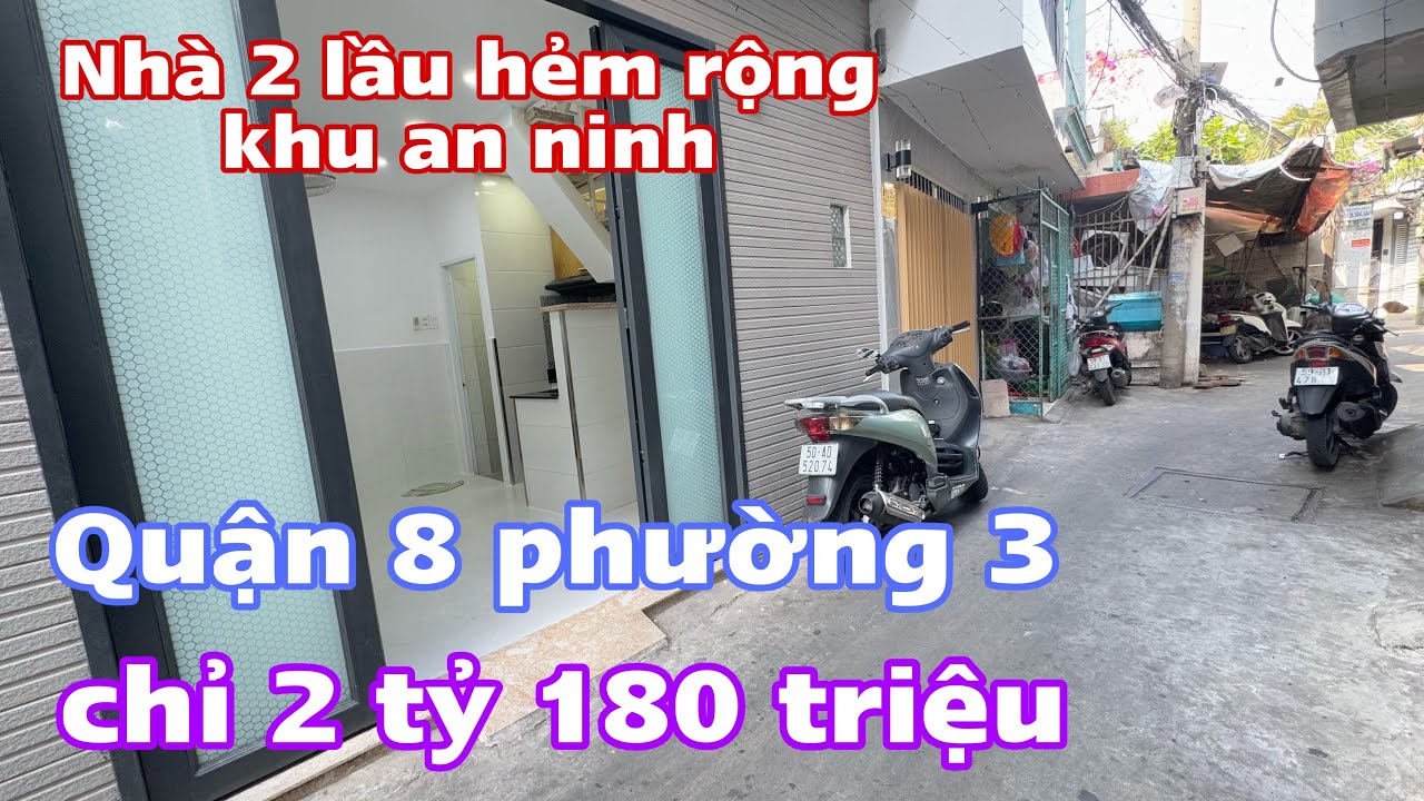 Bán nhà quận 8 phường 3 chỉ 2 tỷ 180 triệu 2 lầu khu an ninh #0706696269 