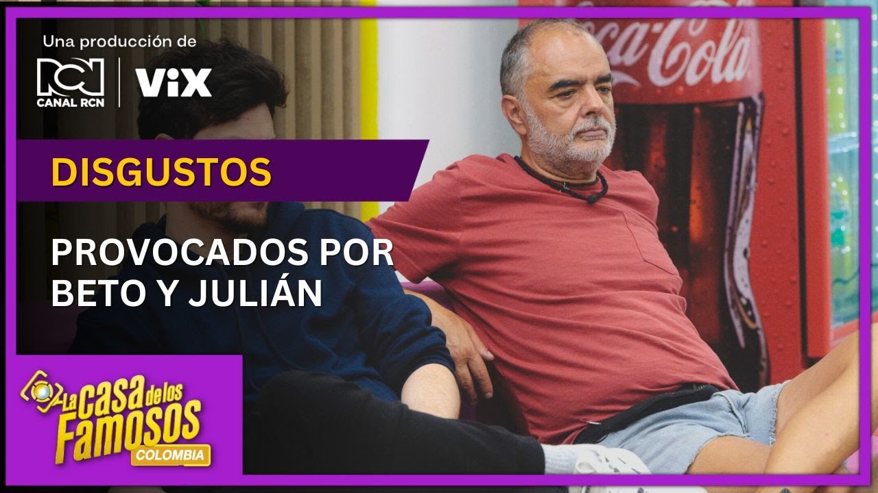 ¿Qué pasa con Julián Trujillo y Beto Arango en La casa de los famosos Colombia?