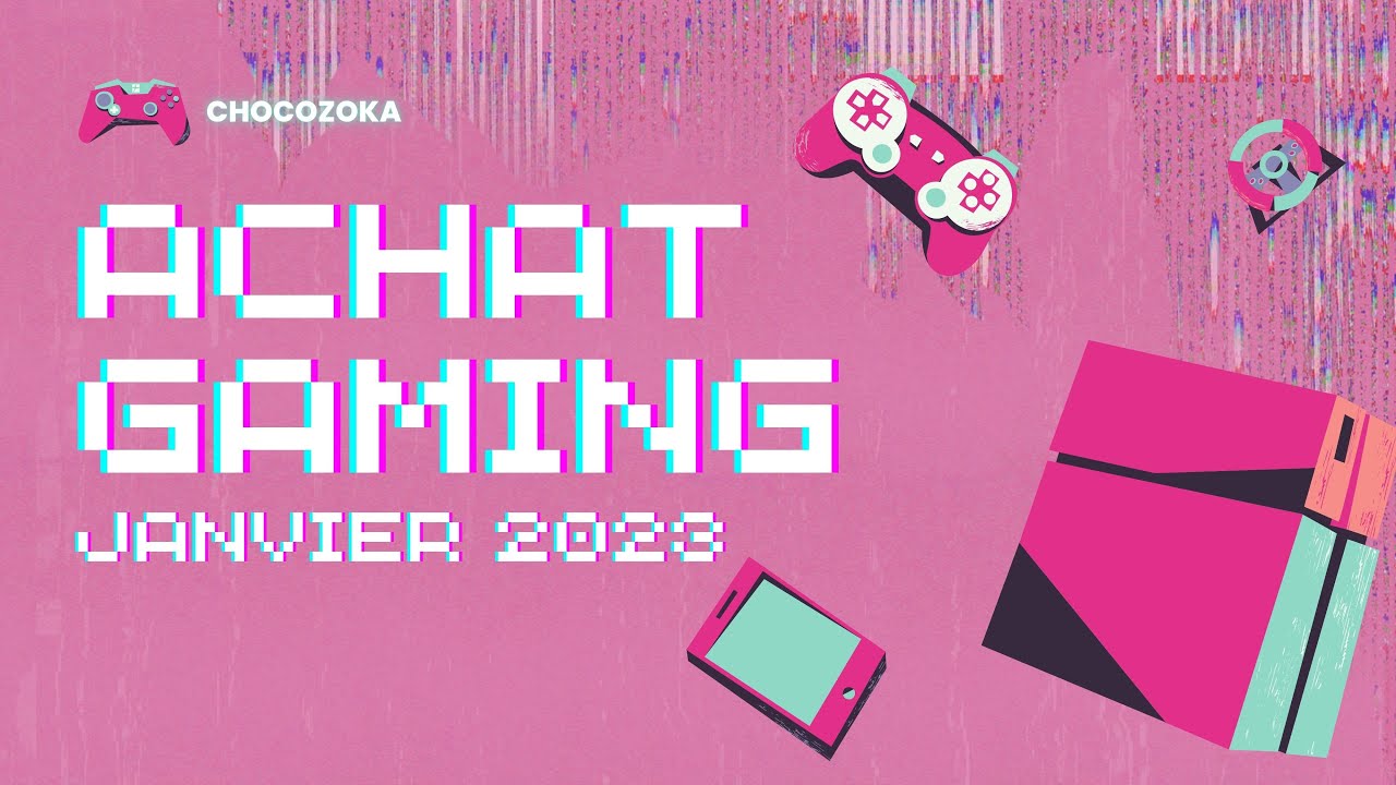 Compte rendu d'achat gaming Janvier 2023 : Come get some ! On reste raisonnable