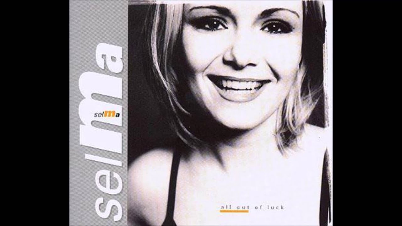 1999 Selma - All Out Of Luck
