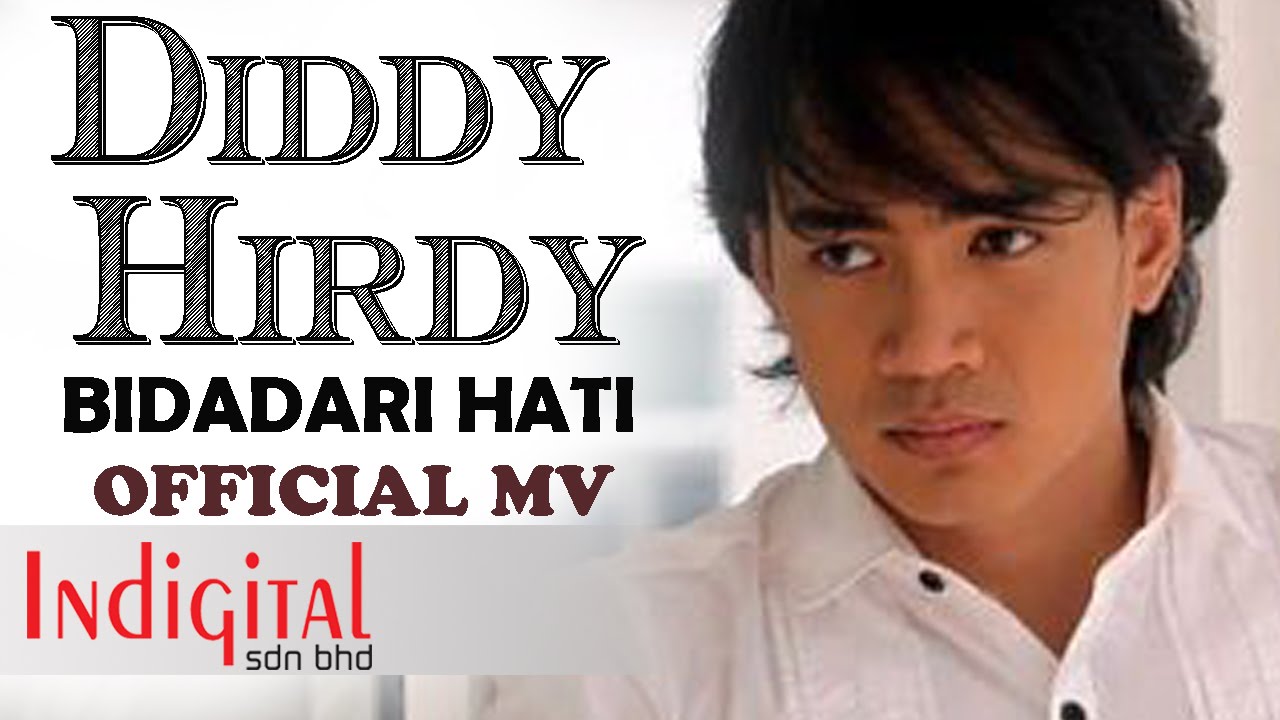 Diddy Hirdy - Bidadari Hati (Official Music Video)