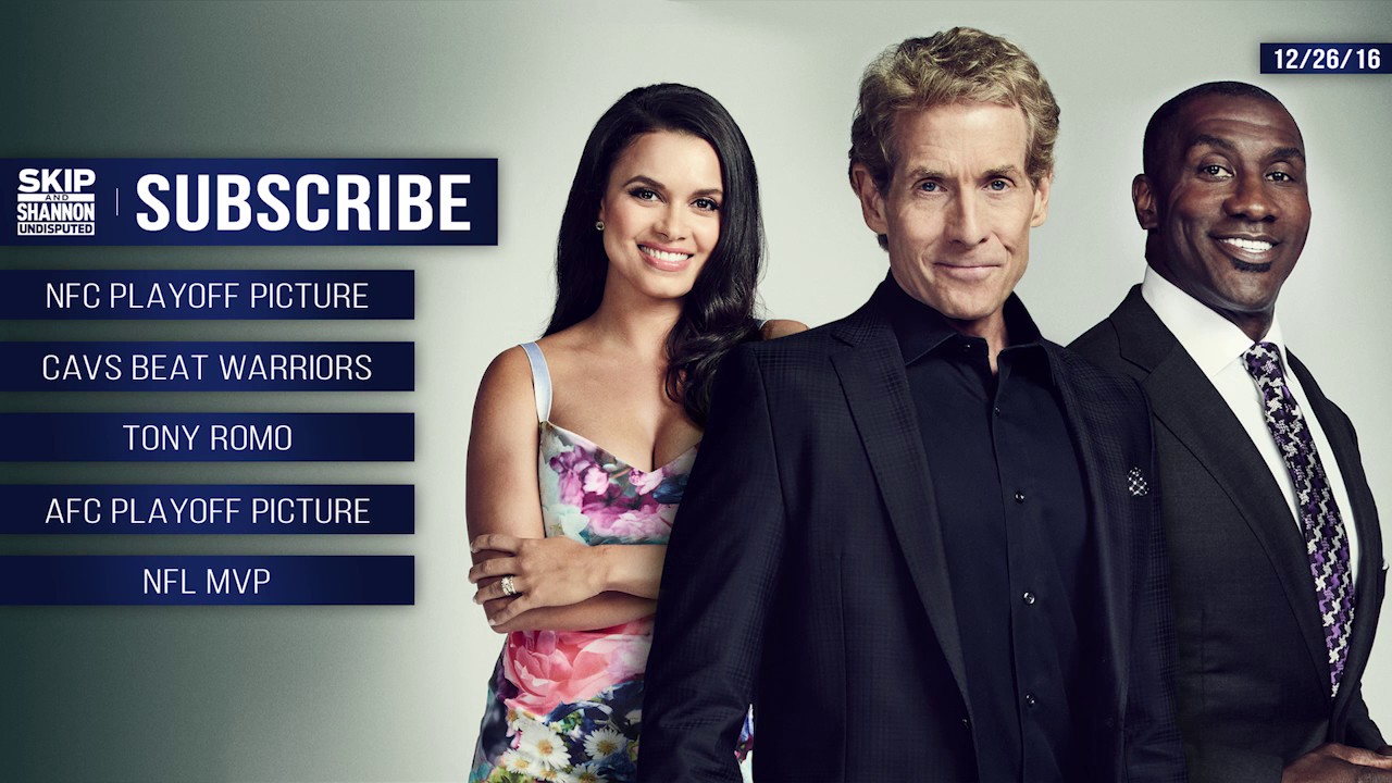UNDISPUTED Audio Podcast (12.26.16) with Skip Bayless, Shannon Sharpe, Joy Taylor | UNDISPUTED