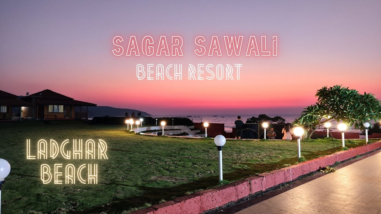 Exploring Ladghar Beach & Sagar Sawali Resort: A Hidden Gem in India