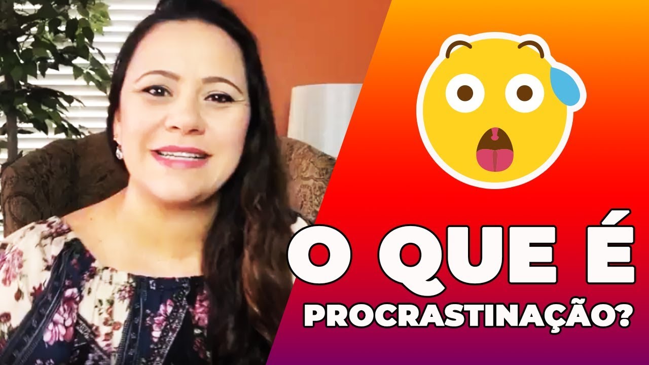 O que é procrastinação?