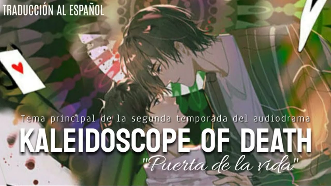 SUB ESP『Puerta de la vida - 命门』| Tema Oficial del Audiodrama | Kaleidoscope of Death【死亡萬花筒】