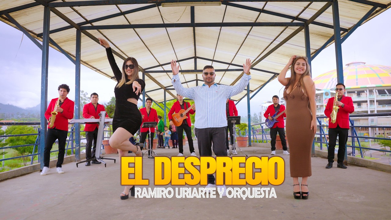 Ramiro Uriarte y Orquesta -  EL DESPRECIO - Primicias 2026