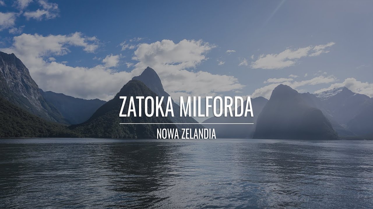 Z Te Anau do Zatoki Milforda - Nowa Zelandia