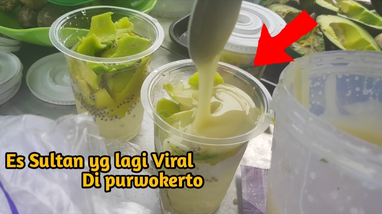 Es Teler Dan Es Alpukat Sultan Yg Lagi Viral Di Purwokerto -street food