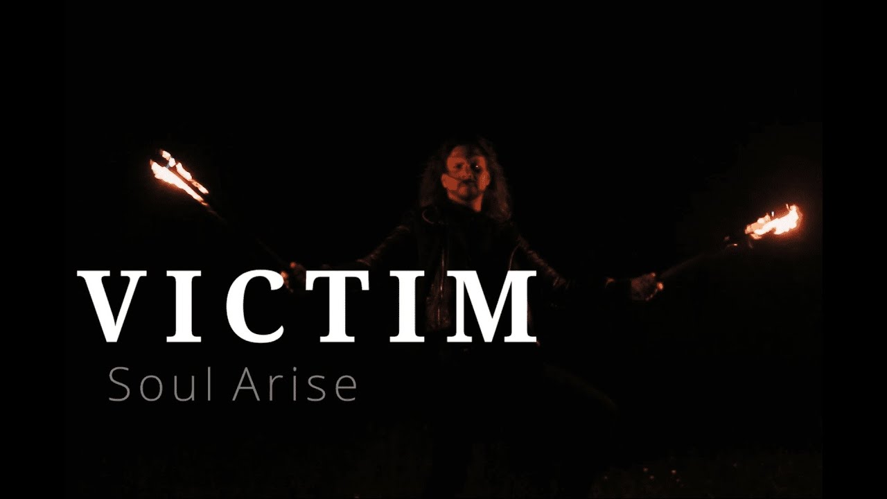 Victim - Soul Arise (Official Video)