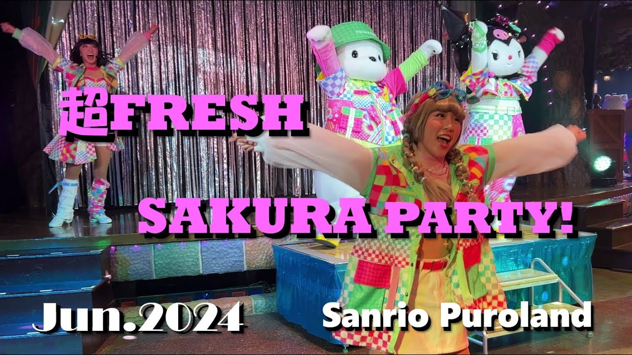 【4K】【超FRESH SAKURA PARTY!】サンリオピューロランド【ピューロ春パ】 ★2024年6月3日★