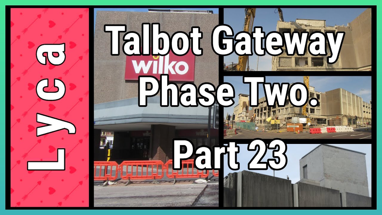 Talbot Gateway, phase two  Wilkos Demolition #23